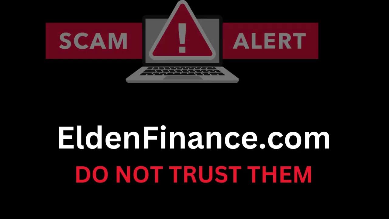 EldenFinance.com Review: SCAM! Do not invest with Elden Finance