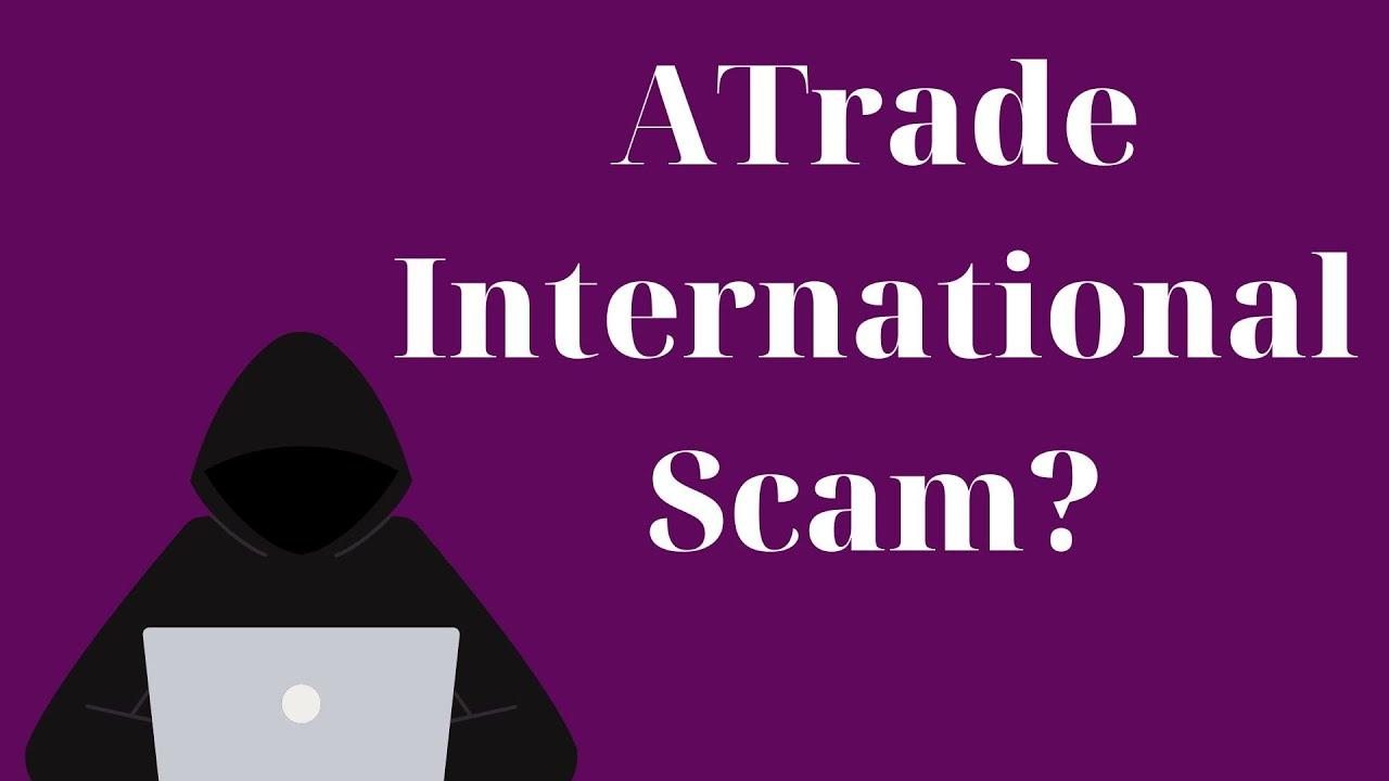 ATrade International Review - How We Exposed Another Scam Broker