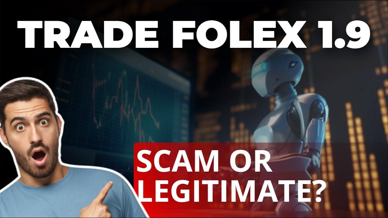 Trade Folex 1.9 Review 2025: What Are the Opinions on This Automatic Trading Platform?