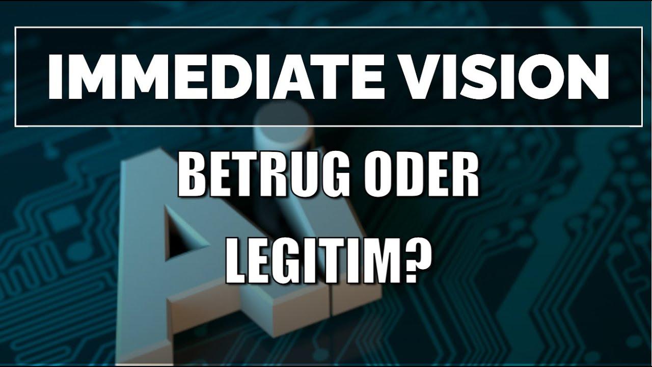 Bewertung von Immediate Vision: Was sind die Meinungen zu dieser automatischen Handelsplattform?