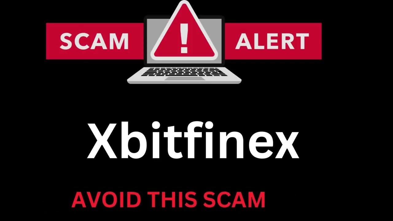Xbitfinex.com Review: AVOID THIS SCAM! Stay Away From Scam.