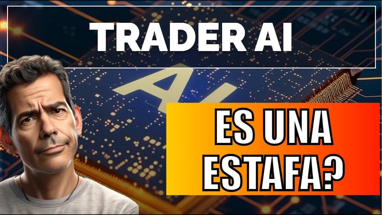 Reseña de Trader AI 2025: ¿Cuáles son las opiniones sobre esta plataforma de trading?