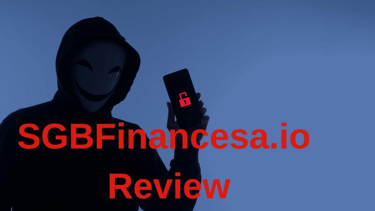Is SGBFinancesa.io Legit? Uncovering the Truth Behind the Broker